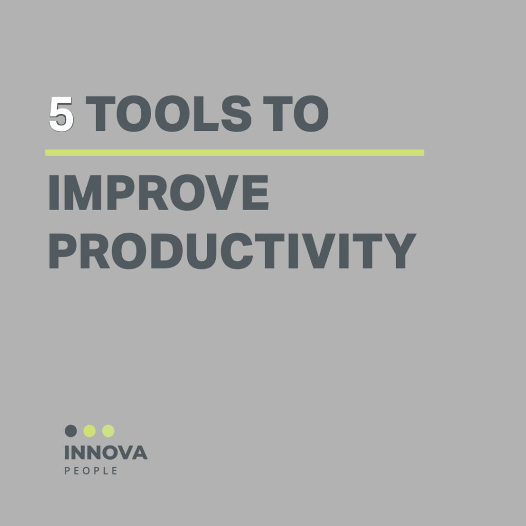 5 Tools for Improved Productivty
